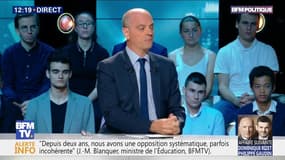 Jean-Michel Blanquer: "Depuis deux ans, nous avons une opposition systématique, parfois incohérente"