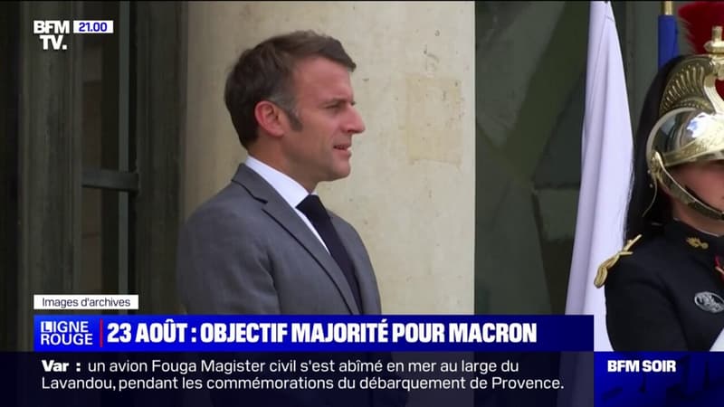 Objectif majorité pour Emmanuel Macron le 23 août prochain