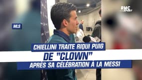 MLS : Chiellini traite Riqui Puig de "clown" après sa célébration à la Messi