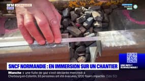 Seine-Maritime: immersion sur un chantier SNCF 