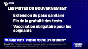 Variant Delta: le gouvernement envisage de nouvelles mesures
