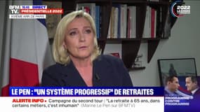 Marine Le Pen: "La retraite à 65 ans, pour certains métiers c'est inhumain"