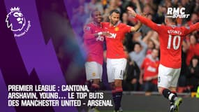 Premier League : Cantona, Arshavin, Young… Le top buts des Manchester United - Arsenal