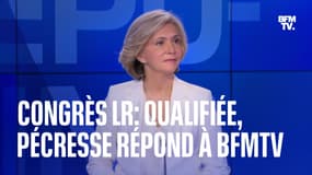 Congrès LR: qualifiée, Valérie Pécresse répond aux questions de BFMTV