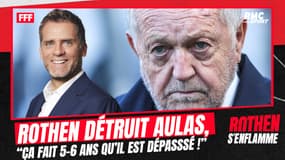 FFF : "Ça fait 5-6 ans qu’Aulas est dépassé niveau football… la soupe est bonne", tacle Rothen