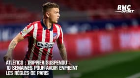 Atlético : Trippier suspendu 10 semaines pour avoir enfreint les règles de paris