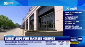 Budget: le Parti socialiste veut taxer les holdings