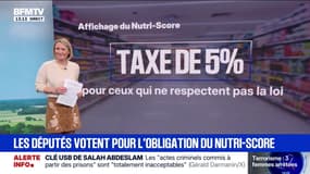 LES ÉCLAIREURS - Que va changer l'obligation du Nutri-score votée par l'Assemblée nationale?