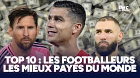 TOP 10 : Les footballeurs les mieux payés du monde