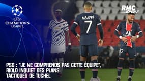 PSG : "Je ne comprends pas cette équipe", Riolo inquiet des plans tactiques de Tuchel