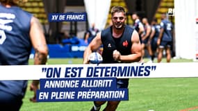 XV de France : "Je peux vous dire qu'on est déterminés", annonce Alldritt en pleine préparation