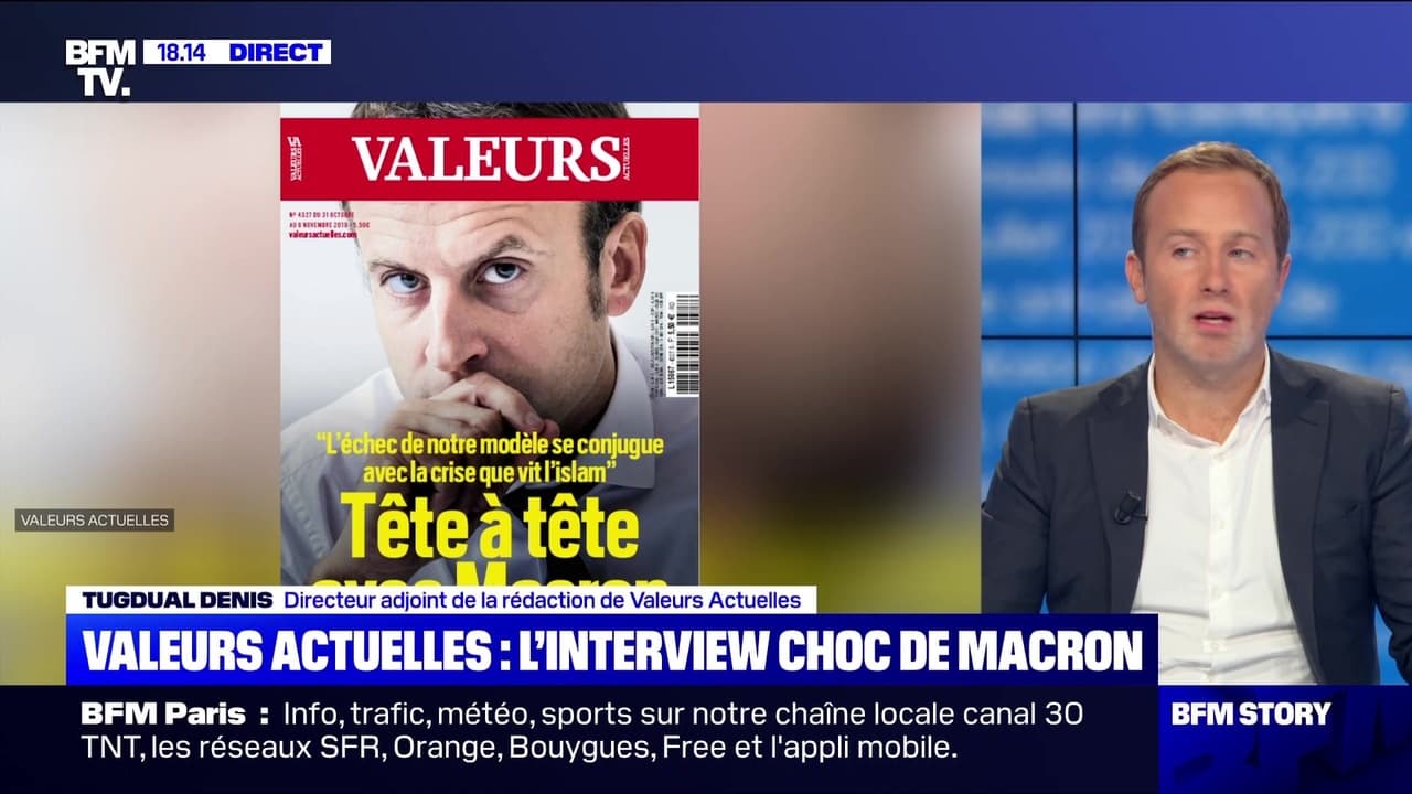 Valeurs Actuelles: L'interview Choc D'Emmanuel Macron - 30/10