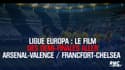 Ligue europa : Le film des demi-finales aller Arsenal - Valence et Francfort - Chelsea
