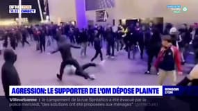 Agression : le supporter de l'OM dépose plainte