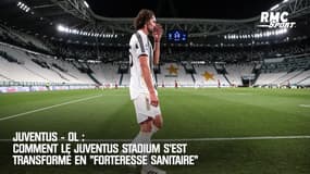 Juventus - OL : Comment le Juventus Stadium s'est transformé en "forteresse sanitaire" 