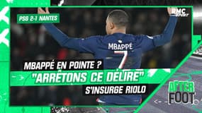 PSG 2-1 Nantes: "Arrêtons le délire de faire jouer Mbappé en 9" tacle Riolo 