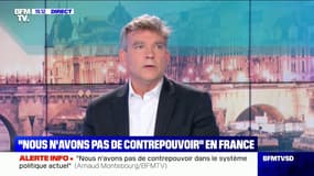 Arnaud Montebourg: "Nous n'avons pas de contrepouvoir dans le système politique actuel"
