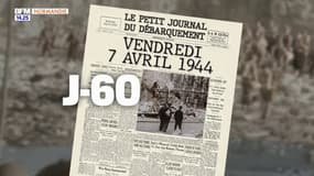 Le petit journal du Débarquement : J-60