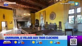 Les plus beaux villages de Provence: Lourmarin, le village aux trois clochers