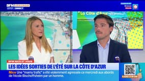 BFM Nice et vous : "les idées sorties de l'été sur la Côte d'Azur"