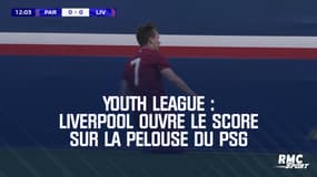 Youth League : Liverpool ouvre le score sur la pelouse du PSG