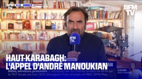 Haut-Karabagh: l'appel d'André Manoukian sur BFMTV 