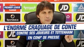 Premier League : L’énorme craquage de Conte contre ses joueurs et Tottenham en conférence de presse