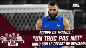 Équipe de France : "il y a eu un truc pas net avec Benzema" pense Riolo 