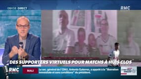 La chronique d'Anthony Morel : Des supporters virtuels pour matchs à huis clos - 19/08