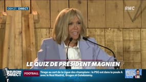 Brigitte Macron en portugais, Aya Nakamura et la tour Eiffel: "le quiz du Président Magnien"