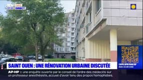 Saint-Ouen: une rénovation urbaine qui divise, les habitants dénoncent un manque de concertation