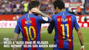  PSG : Messi a "aussi envie de rejouer avec Neymar" selon son ancien agent