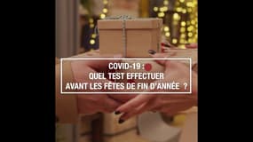 Covid-19 : quel test effectuer avant les fêtes de fin d’année ?