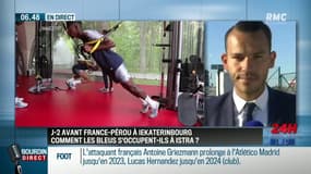 "Les joueurs s'ennuient à Istra, les journées sont assez monotones, ça manque de vie, les Russes ne sont pas au contact de l’équipe de France"