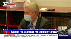 Avignon: le directeur de la police judiciaire de Montpelier explique que "plusieurs dizaines de policiers" ont été dépêchés pour retrouver le tireur