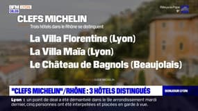 Les hôtels du Rhône distingués par des "clefs", nouvelle récompense du Guide Michelin