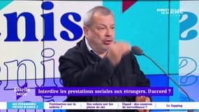 Interdire les prestations sociales aux étrangers : êtes-vous d'accord ? - 07/02