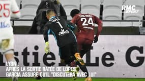 OL : Après la sortie ratée de Lopes, Garcia assure qu’il "discutera avec lui"