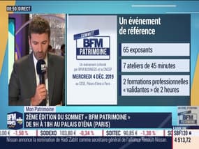 Mon patrimoine : Deuxième édition du Sommet BFM Patrimoine de 9h à 18h au palais d'Iéna à Paris par Guillaume Sommerer - 04/12
