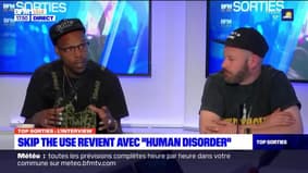 Top Sorties : Skip the use revient avec "Human Disorder"