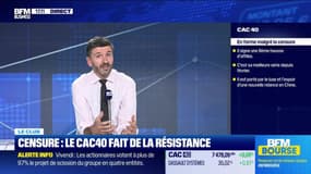 Le Club : Censure, le CAC40 fait de la résistance - 09/12