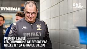 Premier League : Les promotions ne seront pas gelées (et ça arrange Bielsa)