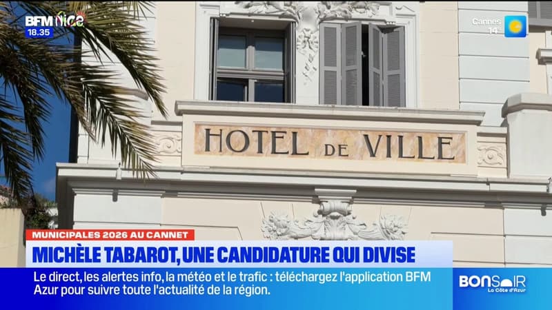 Municipales 2026 au Cannet : la candidature de Michèle Tabarot suscite la division