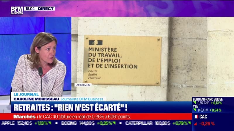 Retraites: rien n'est écarté !