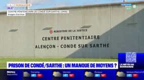 Orne: trois surveillants ont été agressés à Condé-sur-Sarthe, la question du manque de moyens soulevée