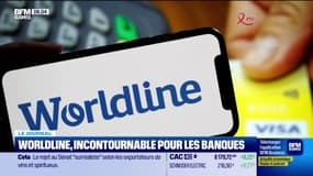 Worldline, incontournable pour les banques