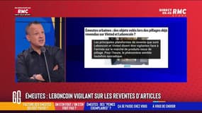 "On s'en fout, on s'en fout pas" : Émeutes, Leboncoin vigilant sur les reventes d'articles - 05/07