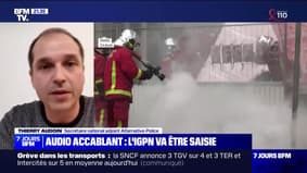 Audio accablant ; l'IGPN va être saisie - 24/03