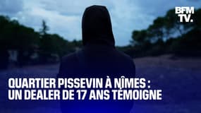 "La mort, tôt ou tard, on va la goûter": un trafiquant de drogue du quartier Pissevin à Nîmes témoigne