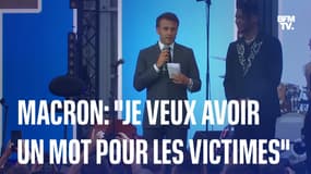 Emmanuel Macron: "Je veux avoir un mot pour toutes les victimes, les familles, qui vivent en ce moment même dans l'angoisse" 